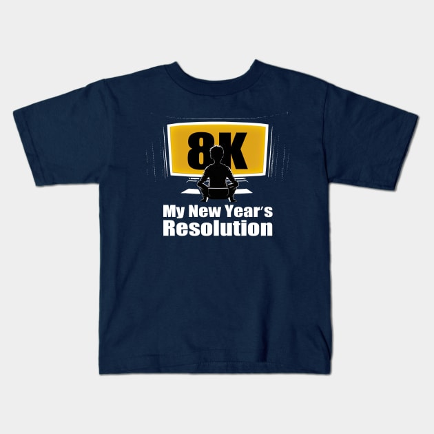 New Year's Resolution - 8K! Kids T-Shirt by koalafish